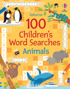 100 Children's Word Searches: Animals by Phillip Clarke, The Boy Fitz Hammond, The Boy Fitz Hammond, 9781806461097
