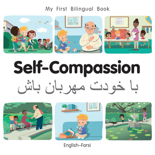 My First Bilingual Book - Self-Compassion (English-Farsi) by Patricia Billings, Patricia Billings, 9781835052945