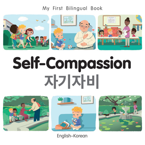 My First Bilingual Book - Self-Compassion (English-Korean) by Patricia Billings, Patricia Billings, 9781835052990