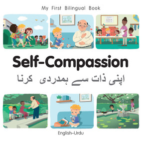 My First Bilingual Book - Self-Compassion (English-Urdu) by Patricia Billings, Patricia Billings, 9781835053065