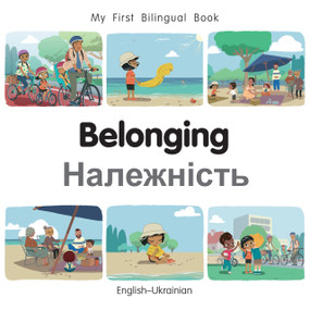 My First Bilingual Book - Belonging (English-Ukrainian) by Patricia Billings, Patricia Billings, 9781835053287