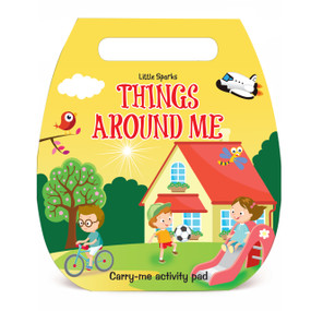 Little Sparks - Things Around Me by Mamta Garg, 9789376895380