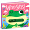 Who Says! Croak Croak! - Zip it Up by Mamta Garg, 9789376895878