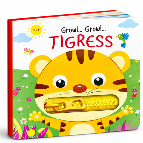 Growl Growl Tigress - Zip it Up by Mamta Garg, 9789376897452