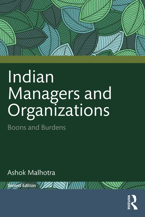 Indian Managers and Organizations (Boons and Burdens) by Ashok Malhotra, 9781041314844