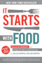 It Starts With Food (Discover the Whole30 and Change Your Life in Unexpected Ways) by Dallas Hartwig, Melissa Hartwig, 9781628600544