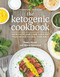The Ketogenic Cookbook (Nutritious Low-Carb, High-Fat Paleo Meals to Heal Your Body) by Jimmy Moore, 9781628600780