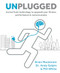 Unplugged (Evolve from Technology to Upgrade Your Fitness, Performance & Consciousness) by Brian Mackenzie, 9781628602616