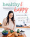 Healthy & Happy (Find Food Freedom and Create the Body You Love) by Julie Booher, 9781628604283