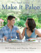 Make It Paleo (Over 200 Grain-Free Recipes for Any Occasion) by Bill Staley, 9781936608867