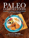 Paleo Comfort Foods (Homestyle Cooking for a Gluten-Free Kitchen) by Julie Sullivan Mayfield, Charles Mayfield, 9781936608935