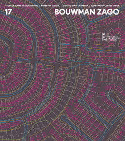Bouwman Zago by Laura Bouwman, Todd Gannon, Jeffrey Kipnis, Andrew Zago, Anna Neimark, R.E. Somol, 9781972474037