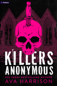 Killers Anonymous (A Dark Romantic Thriller) by Ava Harrison, 9798347066971
