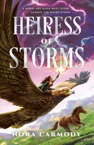 Heiress of Storms by Nora Carmody, 9780593955383