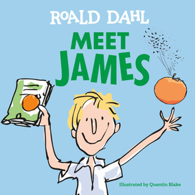 Meet James by Roald Dahl, Quentin Blake, 9798217250226