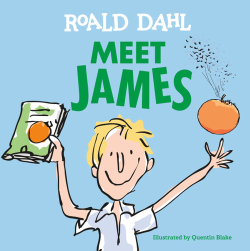 Meet James by Roald Dahl, Quentin Blake, 9798217250226