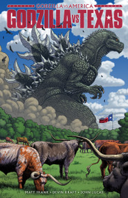 Godzilla Vs. America: Texas (HC) by Matt Frank, Devin Kraft, John Lucas, 9798887245508