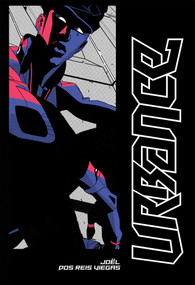 Urbance: Part 1 by Joël Dos Reis Viegas, Joël Dos Reis Viegas, 9781962413725