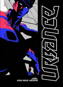 Urbance: Part 1 by Joël Dos Reis Viegas, Joël Dos Reis Viegas, 9781962413725