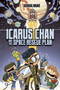 Icarus Chan and the Space Rescue Plan by Joshua Hauke, Joshua Hauke, 9780593858110