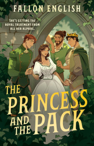 The Princess and the Pack by Fallon English, 9798217192410