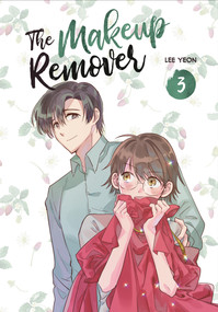 The Makeup Remover, Volume 3 by Lee Yeon, 9780593872826
