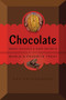 Chocolate (Sweet Science & Dark Secrets of the World's Favorite Treat) by Kay Frydenborg, 9780544175662