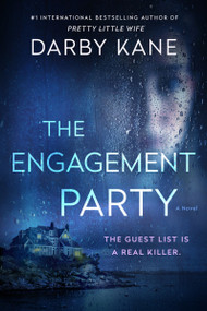 The Engagement Party (A Novel) by Darby Kane, 9780063345072