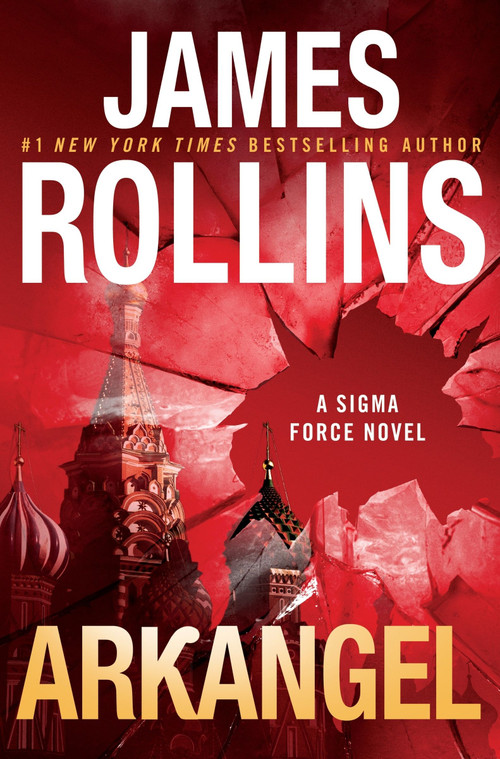 Arkangel (A Sigma Force Novel) by James Rollins, 9780062893161