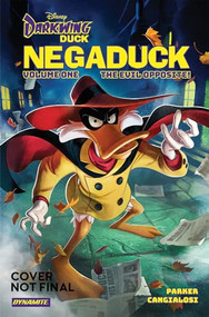 Darkwing Duck Negaduck Vol 1 (The Evil Opposite!) by Jeff Parker, Ciro Cangialosi, 9781524124861