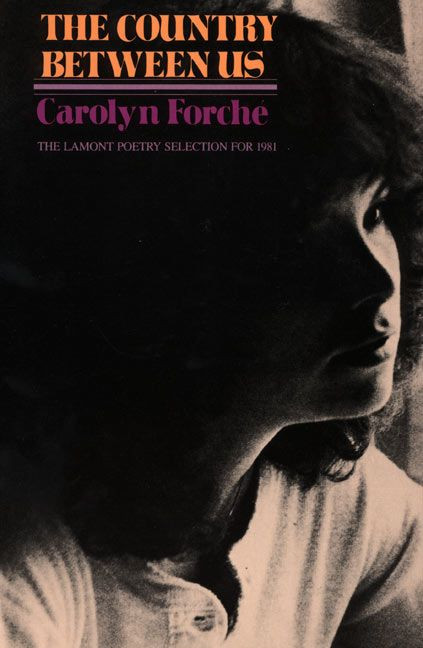 The Country Between Us by Carolyn Forche, 9780060909260