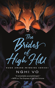 The Brides of High Hill by Nghi Vo, 9781250838025