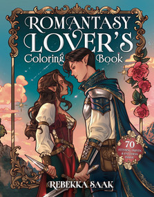 The Romantasy Lover's Coloring Book by Rebekka Saak, 9781972410004