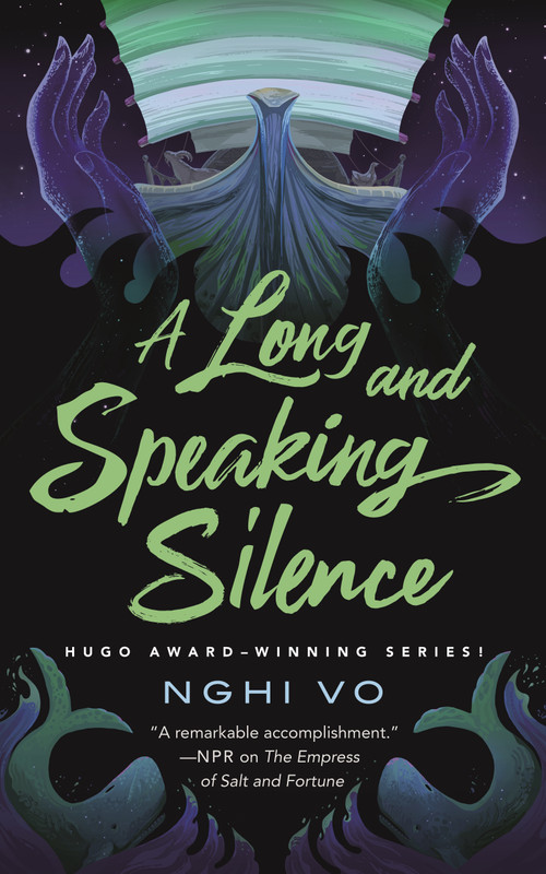 A Long and Speaking Silence by Nghi Vo, 9781250488923