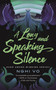 A Long and Speaking Silence by Nghi Vo, 9781250488923