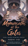 Mammoths at the Gates by Nghi Vo, 9781250838018