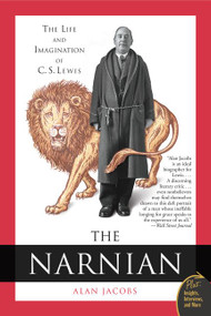 The Narnian (The Life and Imagination of C. S. Lewis) by Alan Jacobs, 9780061448720