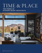 Time & Place (The Homes of Richard Beard Architects) by Richard Beard Architects, Robert Arrigoni, 9781580937672