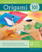 Origami 101 (Master Basic Skills and Techniques Easily Through Step-by-Step Instruction) by Benjamin Coleman, 9781631596551