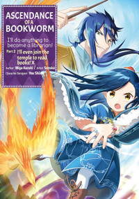 Ascendance of a Bookworm (Manga) Part 2 Volume 10 by Miya Kazuki, Suzuka, Quof, 9781718372665