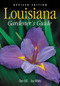 Louisiana Gardener's Guide by Dan Gill, 9781930604865