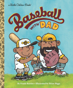 Baseball with Dad by Frank Berrios, Brian Biggs, 9798217229857