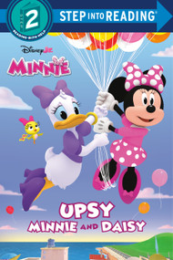 Upsy Minnie and Daisy (Disney Jr. Minnie) by RH Disney, Disney Storybook Art Team, 9780736451505