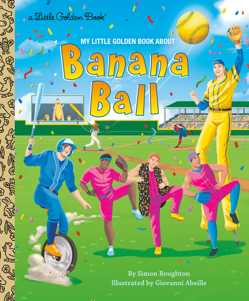 My Little Golden Book About Banana Ball by Simon Boughton, Giovanni Abeille, 9798217232963