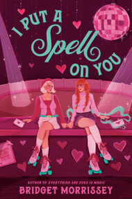 I Put a Spell on You by Bridget Morrissey, 9798217029679
