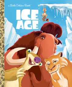 Ice Age Little Golden Book by Courtney Carbone, Courtney Lovett, 9780736447775