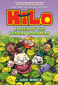 Hilo Book 12: Attack of the Hungry Monsters ((A Graphic Novel)) by Judd Winick, 9798217228997
