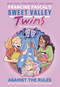 Sweet Valley Twins: Against the Rules ((A Graphic Novel)) by Francine Pascal, Claudia Aguirre, Nicole Andelfinger, 9798217119868