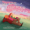 My Love, Keep Your Wonder by Victoria Robb Powers, Cameron Mason Vickrey, Joanna Carillo, 9798217151653