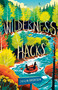 Wilderness Hacks by Joslin Brorsen, 9798217031627